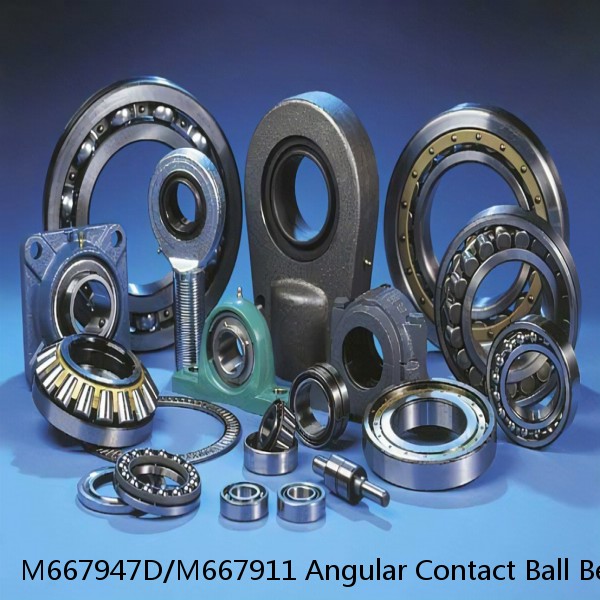 M667947D/M667911 Angular Contact Ball Bearings